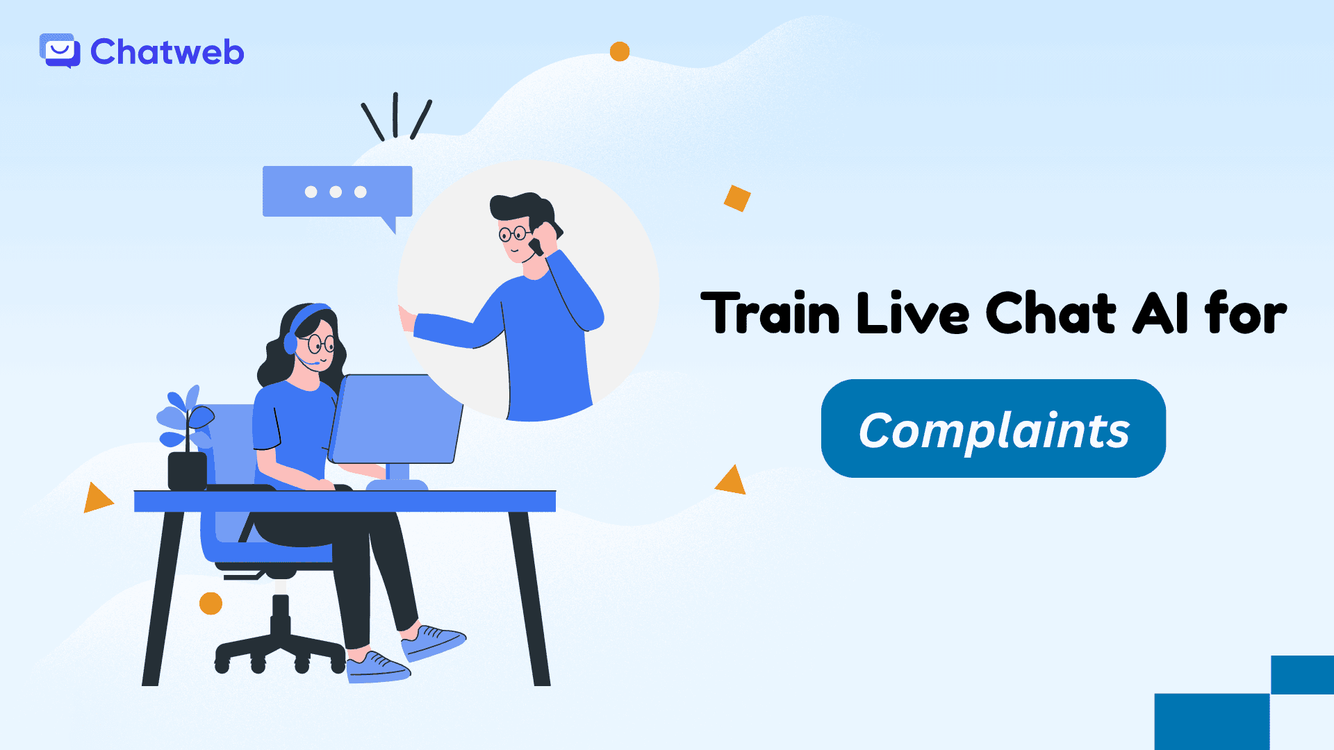 How to Train Live Chat AI to Handle Complex Customer Complaints