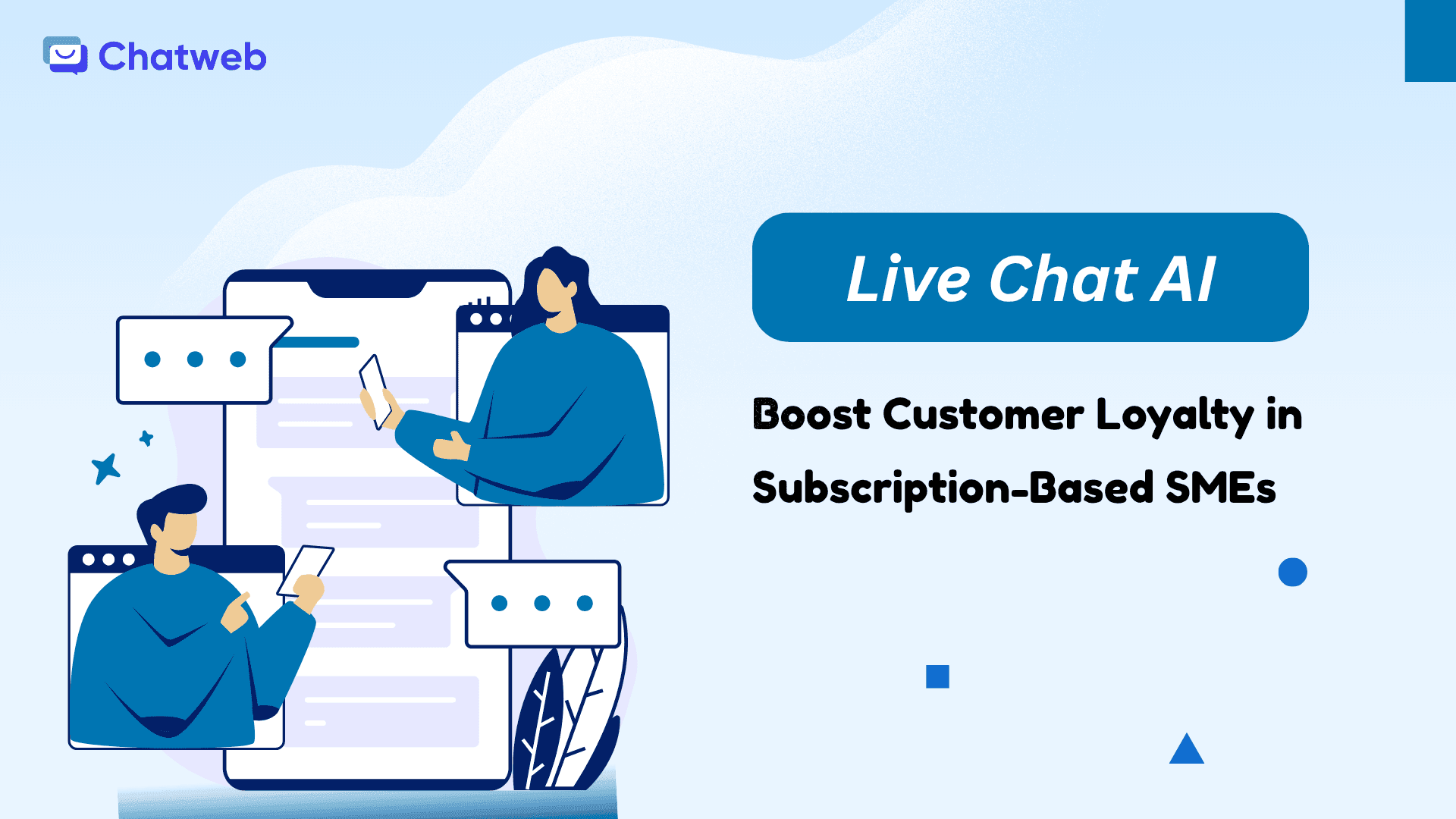 Using Live Chat AI to Boost Customer Loyalty in Subscription-Based SMEs